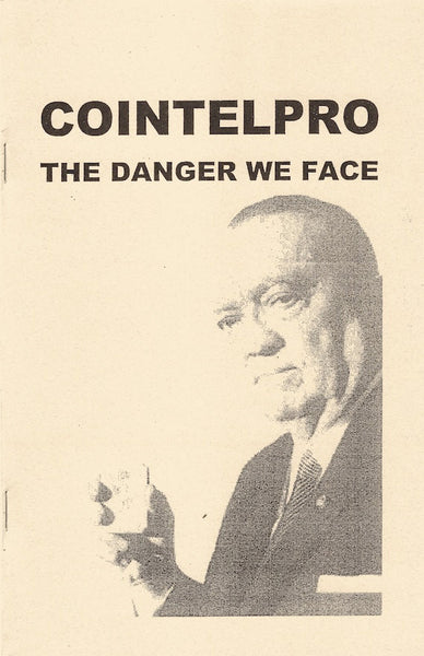 Cointelpro The Danger We Face Zine FBI Radical 1960s