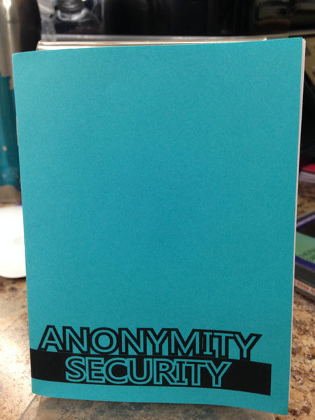 Anonymity/Security Anonymous Tracking Surveillance Zine