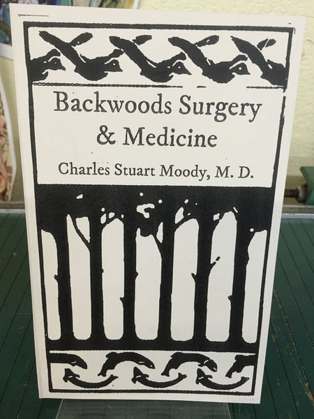Backwoods Surgery